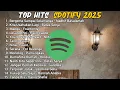 Download Lagu Top Hits Spotify Indonesia 2025 | Top Spotify Indonesia 2025 | Lagu Hits Spotify 2025 | Lagu Terbaru