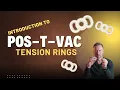 How to Use Pos-T-Vac Tension Rings