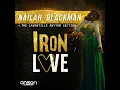 Iron Love (feat. The Laventille Rhythm Section) - Nailah Blackman