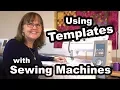 Using Quilting Templates On Your Sewing Machine with Teryl Loy