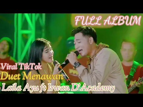 Download MP3 SUMPAH ENAK BANGET!!! JIKA HANYA GURAUAN || LAILA AYU KDI ft IRWAN D' ACADEMY || FULL ALBUM