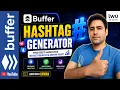 Best Free Hashtag Generator for Instagram YouTube Buffer AI Tutorial Instagram Growth Tutorial
