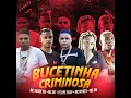 Bucetinha Criminosa