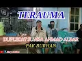TERAUMA || LIVE KARAOKE || PAK BURHAN