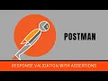 Postman Automating Response Validation With Assertions