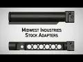 Midwest Industries - Stock Adapters