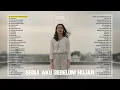 Lagu Pop Hits Indonesia 2025 🍃 Kumpulan Lagu Santai Terbaru ~ Sedia Aku Sebelum Hujan, Alamak 🤍🎧