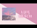 Download Lagu [Vietsub  + Lyrics] Life was a beach | Lena