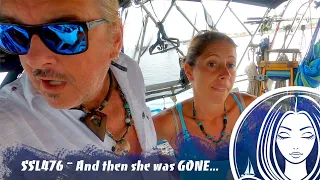 SSL476 ~ And then she was GONE…