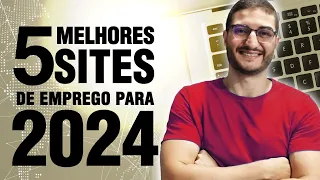 OS 5 MELHORES SITES DE EMPREGO 2024