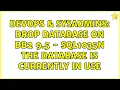 DevOps SysAdmins Drop database on DB2 9 5 - SQL1035N The database is currently in use