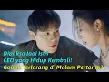 Download Lagu 💕Dipaksa Jadi Istri CEO yang Hidup Kembali! Gairah Terlarang di Malam Pertama?