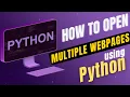 How to Open Multiple Websites using Python Using Pycharm
