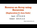 Reverse an Array using Recursion - Java Code
