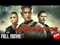 THE CONTRACTOR Full ACTION Movie