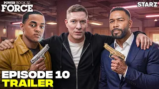 power book iv force season 3 episode 10 trailer first look