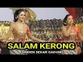 Download Lagu SALAM KERONG merdu dan kompak di nyanyikan pesinden sekar gadung wayangan ki minto darsono