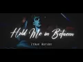 Lagu Ethan Horahn - Hold Me in Between