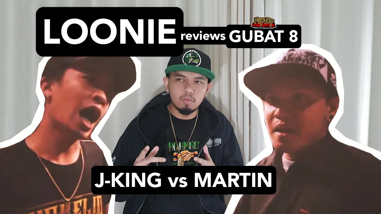 LOONIE | BREAK IT DOWN: Rap Battle Review E234 | GUBAT 8: J-KING vs MARTIN