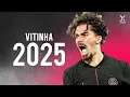 Lagu Vitinha 2025 ● Elite Skills, Assists \u0026 Goals | HD