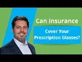 Can Insurance Cover Your Prescription Sunglasses