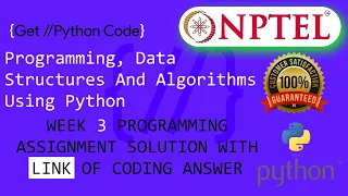 NPTEL Programming Data Structures and Algorithms Using Python Week 3 Programming assignment answer