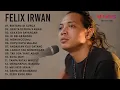KUMPULAN MUSIK COVER FELIX IRWAN | BINTANG DI SURGA, BERITA KEPADA KAWAN, KEKASIH BAYANGAN