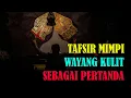 Download Lagu ARTI MIMPI WAYANG KULIT WAYANG GOLEK MP3