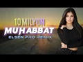 Download Lagu Elsen Pro - Muhabbat (Official Audio)