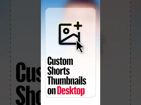 ✨HOW TO✨ UPLOAD a Custom Shorts Thumbnail