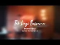 Bemandry - Tak Lagi Bersama (Live Session)