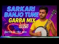 Download Lagu Sarkari Banjo Tune | Garba Mix |🔥2025 new garba mix #newgarba #remixviraltune