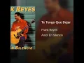 Frank Reyes hoy tengo que decidirme