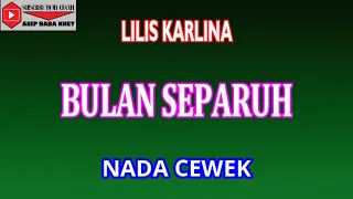 bulan separuh lilis karlina cover karaoke dangdut