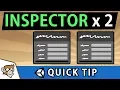 Two Inspectors at once in Unity Quick Unity Tip