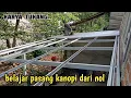 Download Lagu Tutorial Lengkap Memasang Kanopi Bajaringan Untuk Pemula ,Simple, Hemat Bahan, Biaya Murah.