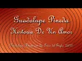 Guadelupe Pineda - Historia De Un Amor