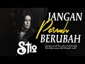 Download Lagu ST12 - Jangan Pernah Berubah | Lirrik Video
