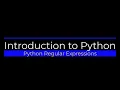 Python Regular Expressions - Part 1
