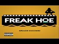 Speaker Knockerz - Freak Hoe