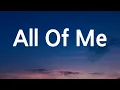 John Legend - All Of Me (Lyrics)