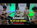 Download Lagu MATAHARIKU KARAOKE RHOMA IRAMA NADA COWOK