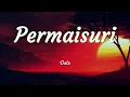 Download Lagu Data - Permaisuri (Lirik)