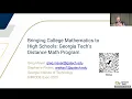 Bringing College Mathematics to High Schools Georgia Tech s Distance Math Program