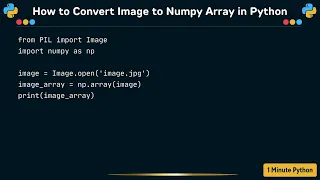 How to Convert Image to Numpy Array in Python