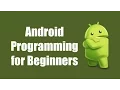 Introduction to Android Programming Tutorial