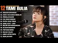 Download Lagu Tami Aulia Full Album - Kekasih Bayangan | Lagu Galau Viral Tiktok 2025