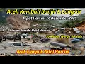 Lagu BARU TERJADI HARI INI! ACEH KEMBALI BANJIR \u0026 LONGSOR, RIBUAN RUMAH HANCUR, RIBUAN WARGA TERISOLIR