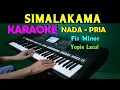 Download Lagu SIMALAKAMA - Yopie Latul | KARAOKE Nada Pria, HD