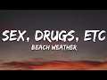 Download Lagu Beach Weather - Sex, Drugs, Etc. (Lyrics)